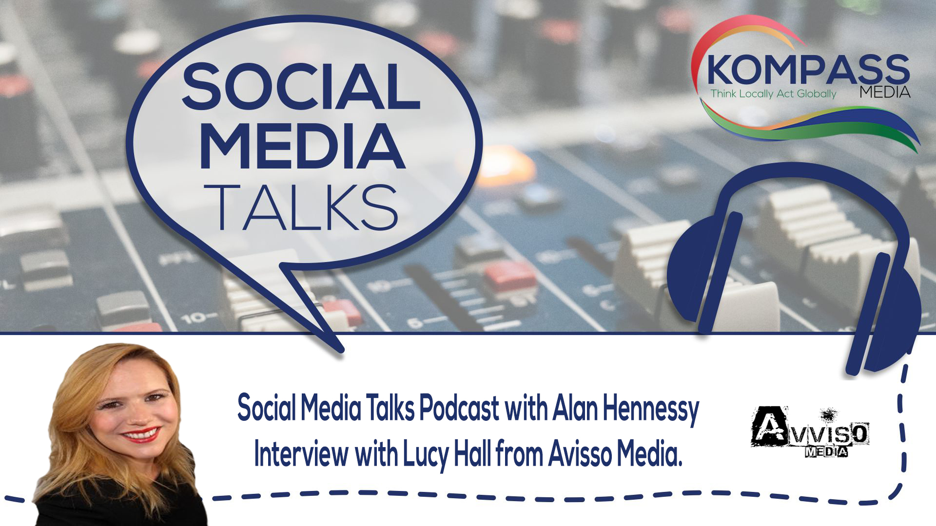 Lucy Hall Interview on The Social Media Talks Podcast